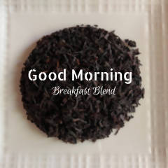 Good Morning - English Breakfast Tea Blend