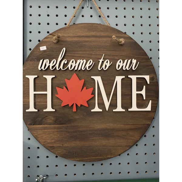 Welcome To Our Home Sign