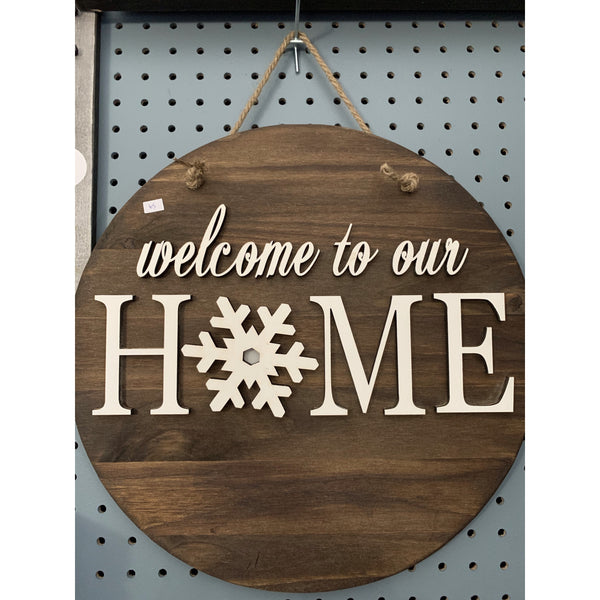 Welcome To Our Home Sign