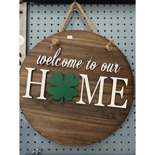Welcome To Our Home Sign