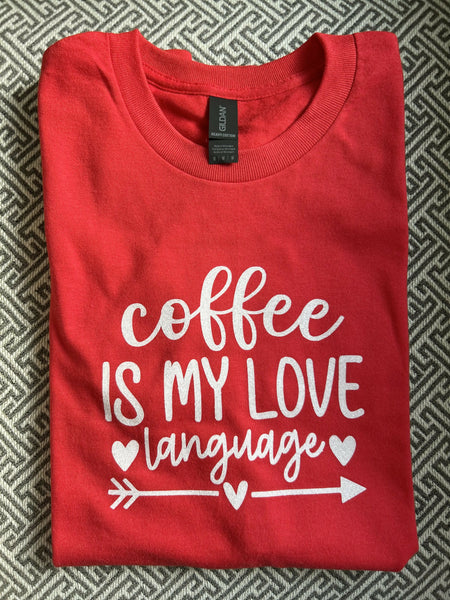 Love Language T-Shirt