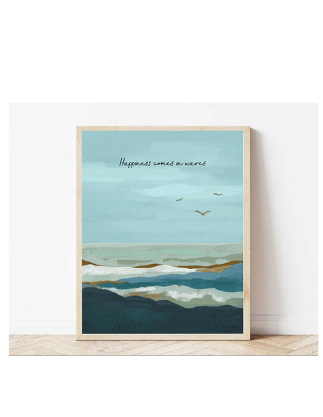 8"x10" Art Print Happiness Comes in Waves