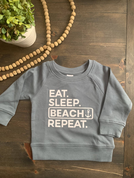 Eat, Sleep, Beach Sweatshirt: Infant and Child