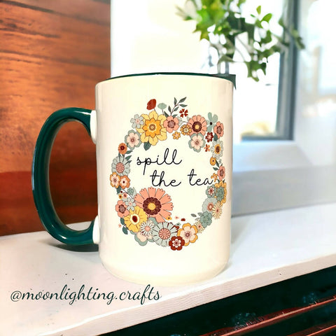Spill the Tea - Mug