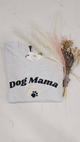 Dog Mama T-Shirt