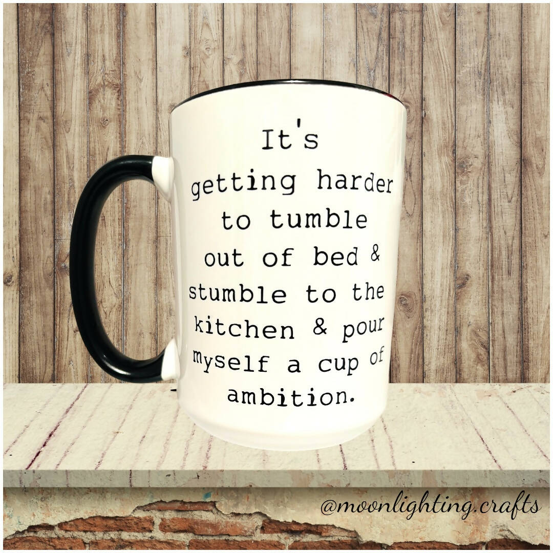 Cup of ambition - Mug