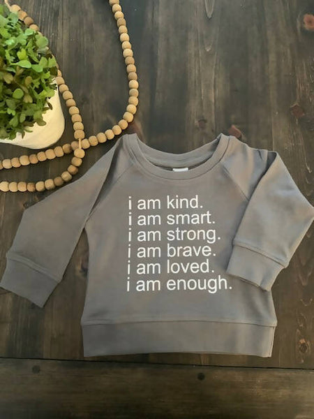I am Sweatshirt: Infant & Child